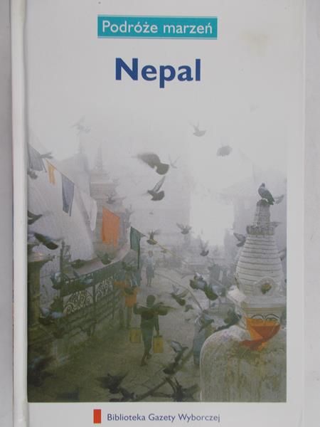 Nepal. Podróże marzeń