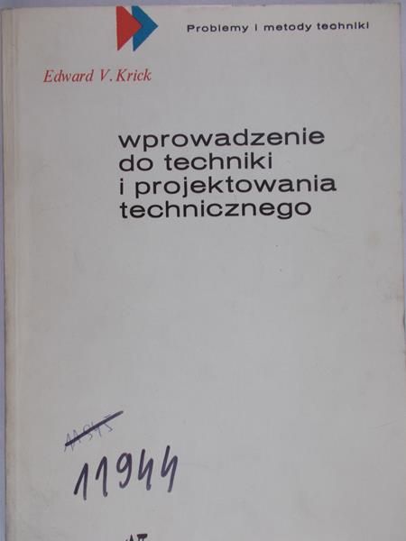 Krick Edward V. - Wprowadzenie do techniki i projektowania technicznego