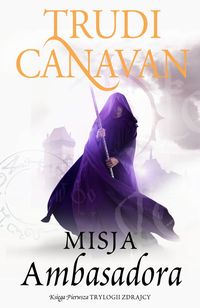 Canavan Trudi - Misja Ambasadora