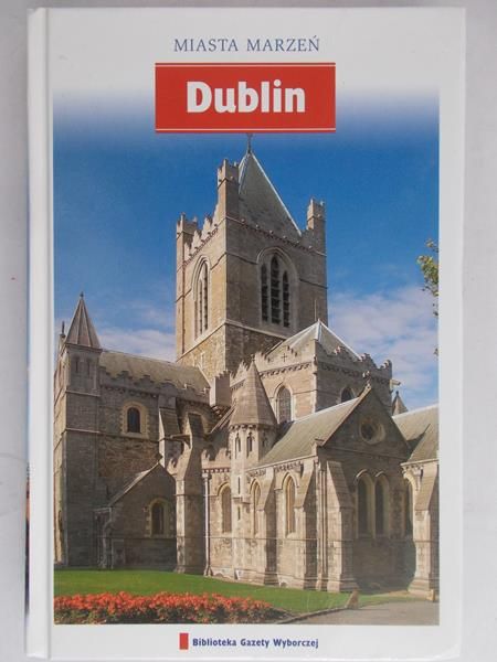 Miasta Marzeń. Dublin