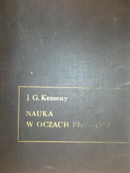 Kemeny J.G. - Nauka w oczach filozofa