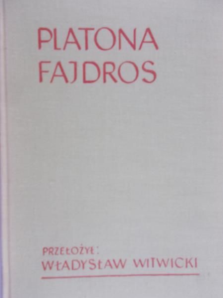 Witwicki Władysław - Platona Fajdros