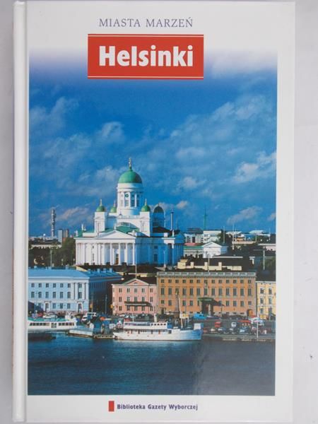 Miasta Marzeń. Helsinki