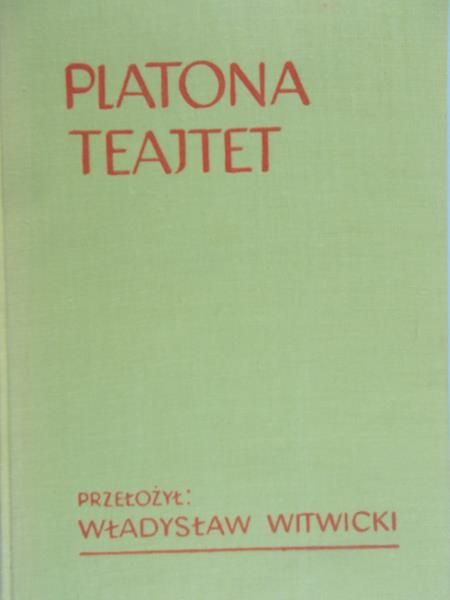 Witwicki Władysław - Platona Teajtet