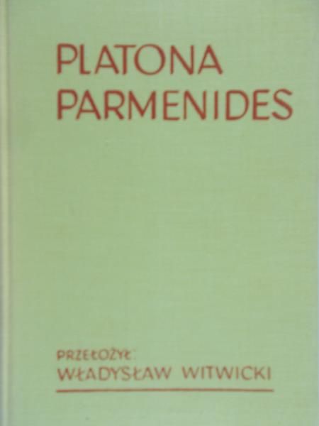 Witwicki Władysław - Platona Parmenides
