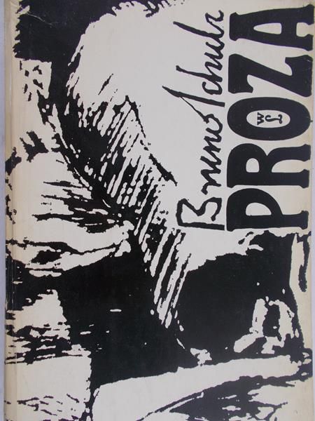 Schulz Bruno - Proza