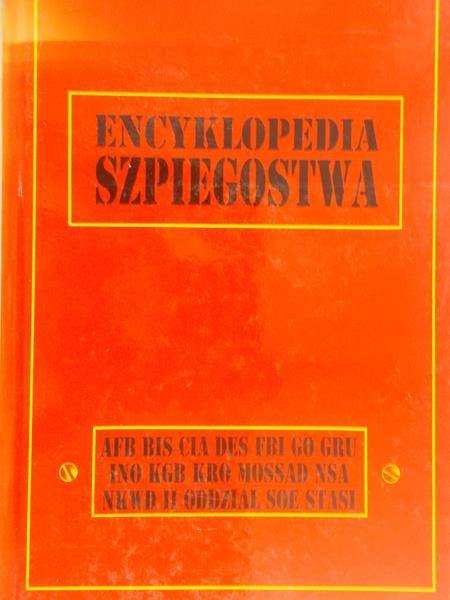 Wojciechowski Krzysztof (przeł.) - Encyklopedia szpiegostwa