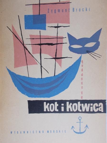 Brocki Zygmunt - Kot i kotwica