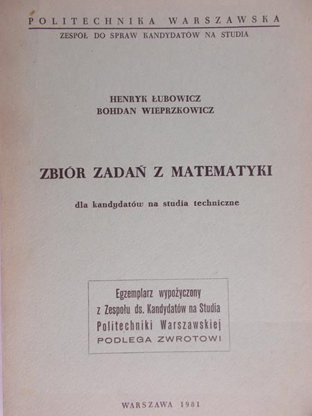 Łubowicz Henryk - Zbiór zadań z matematyki
