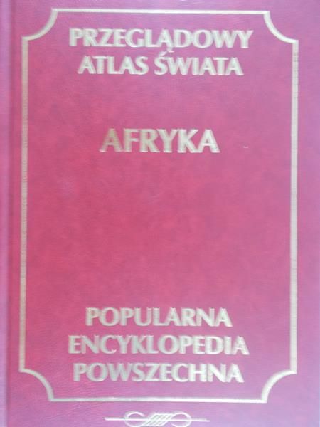 Mydel Rajmund (red.) - Przeglądowy Atlas Świata:  Afryka