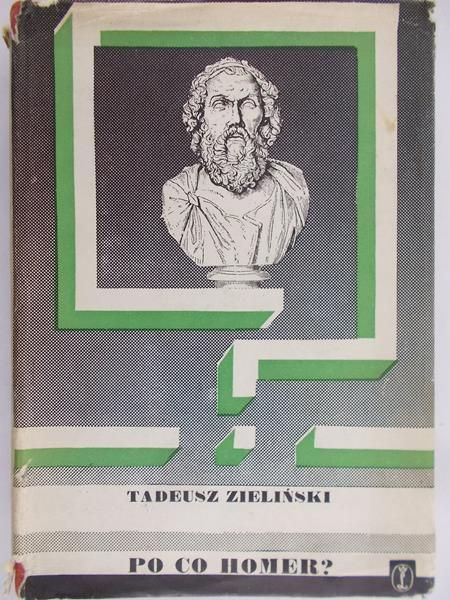Zieliński Tadeusz - Po co Homer?
