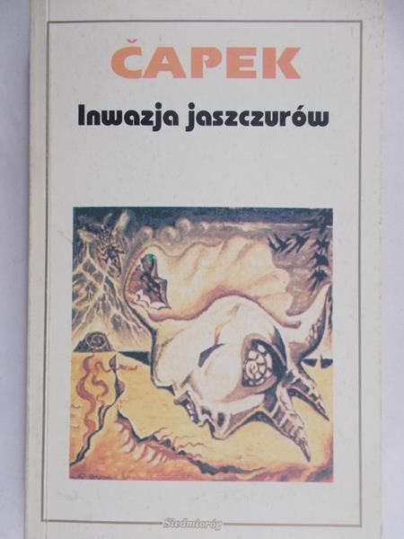 Capek Karol - Inwazja jaszczurów