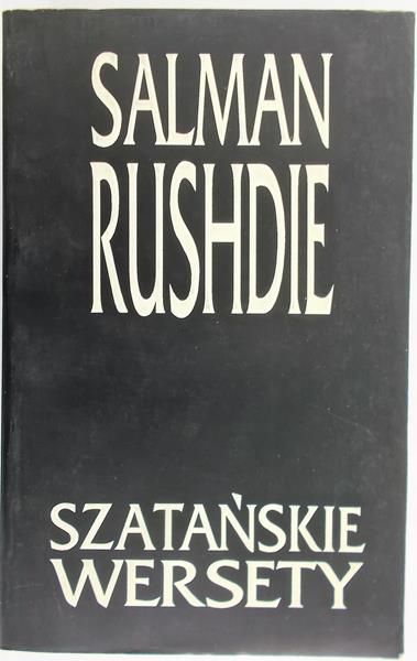 Rushdie Salman - Szatańskie wersety