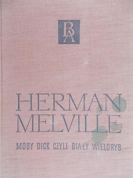 Melville Herman - Moby Dick czyli Biały Wieloryb