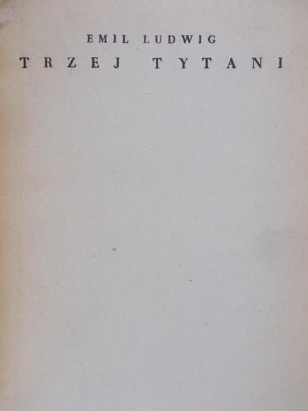 Ludwig Emil - Trzej tytani, 1948 r.