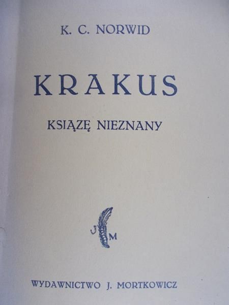 Norwid K. C. - Krakus. Książę nieznany, ok 1920 r.