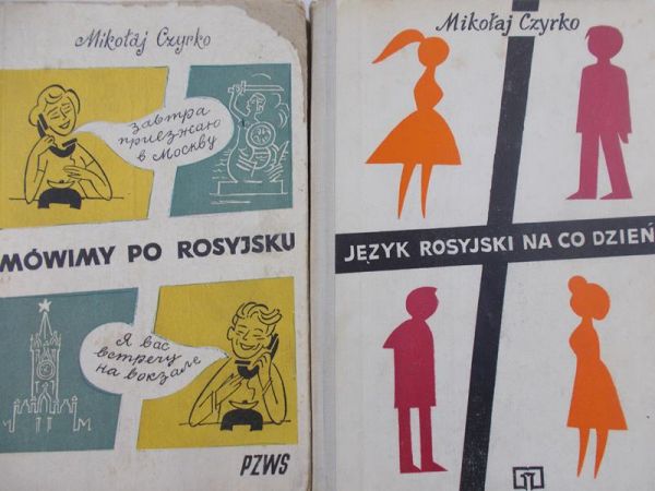 Czyrko Mikołaj - Mówimy po rosyjsku/ Język Rosyjski na co dzień