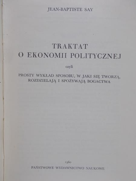 Say Jean-Baptiste - Traktat o ekonomii politycznej