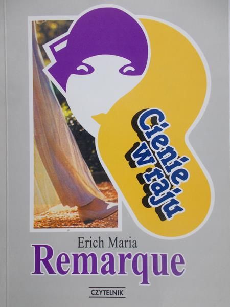 Remarque Erich Maria - Cienie w raju