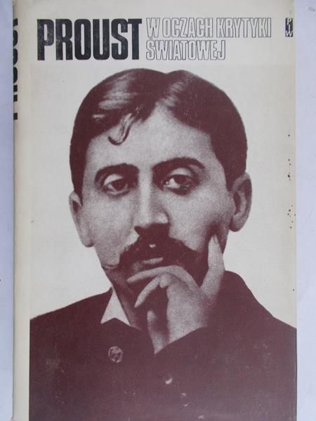 Błoński Jan (red.) - Proust w oczach krytyki światowej