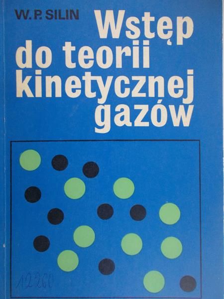Silin Wiktor P. - Wstęp do teorii kinetycznej gazów
