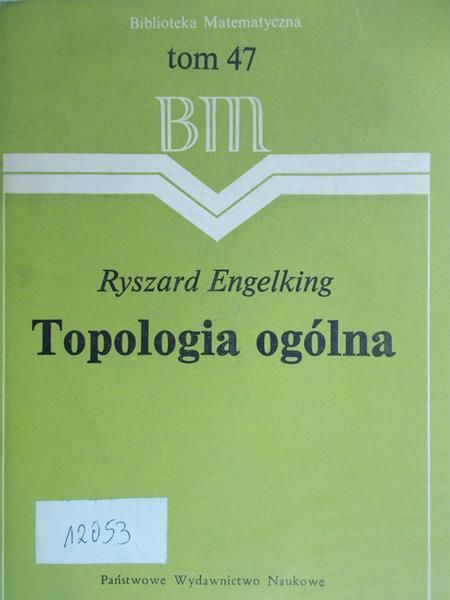 Engelking Ryszard - Topologia ogólna