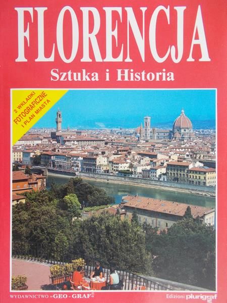 Santini Loretta - Florencja. Sztuka i historia