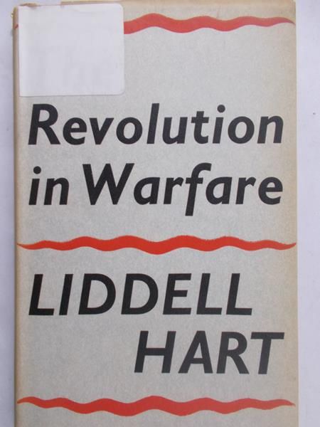 Liddell Hart - Revolution in Warfare