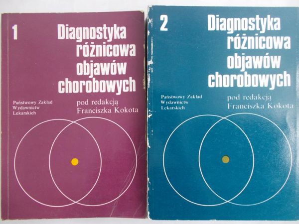 Kokot Franciszek (red.)  -  Diagnostyka różnicowa objawów chorobowych, Tom I-II