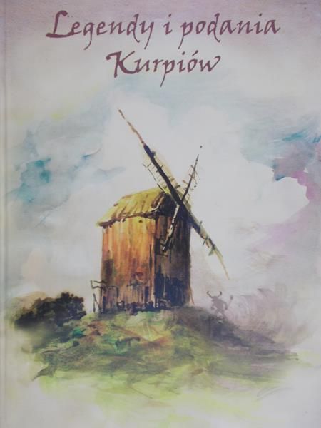 Grzyb Miroslaw (red.) - Legendy i podania Kurpiów
