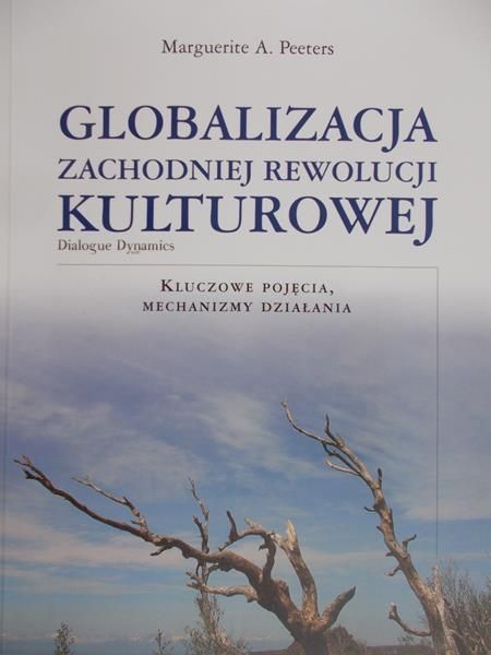 Peeters Marguerite - Globalizacja zachodniej rewolucji kulturowej