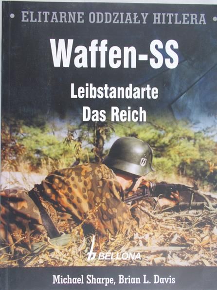 Sharpe Michael - Elitarne oddziały Hitlera. Waffen-SS. Leibstandarte Das Reich