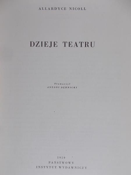 Nicoll Allardyce - Dzieje teatru