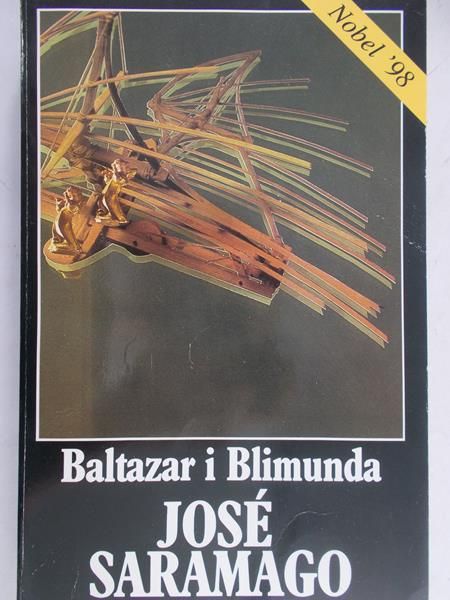 Saramago Jose - Baltazar i Blimunda