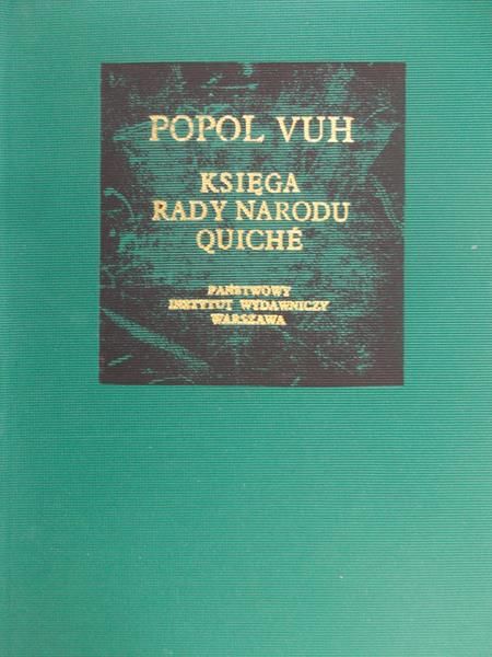 Vuh Popol - Księga rady narodu Quiche