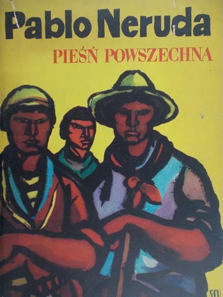 Neruda Pablo - Pieśń powszechna