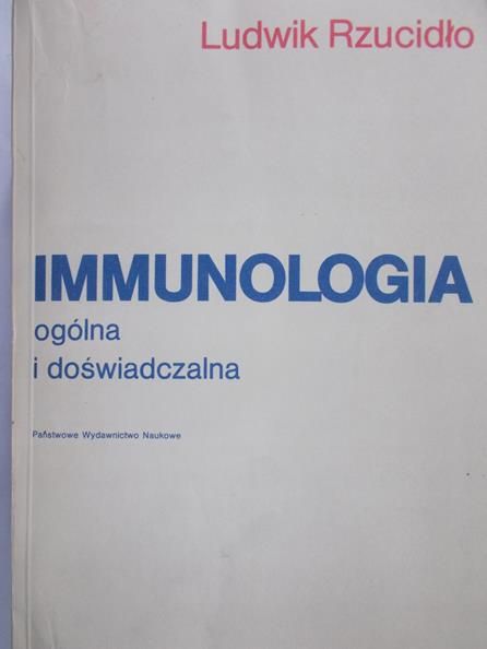 Rzucidło Ludwik - Immunologia ogólna i doświadczalna