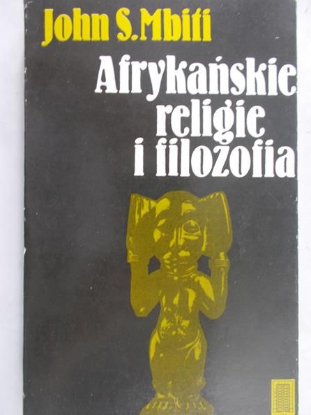 Mbiti John S. - Amerykańskie religie i filozofia