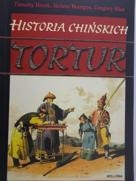 Brook Timothy - Historia chińskich tortur