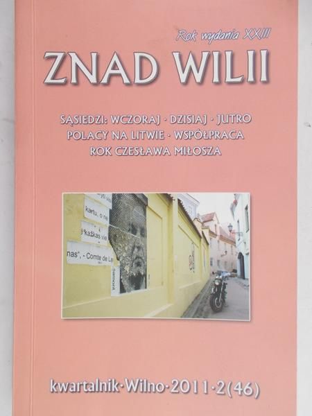 Mieczkowski Romuald (red.) - Znad Wilii 2011, 2(46)