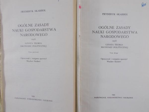 Skarbek Fryderyk - Ogólne zasady nauki gospodarstwa narodowego, Tom I-II