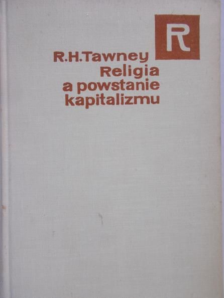 Tawney R. H. - Religia a powstanie kapitalizmu