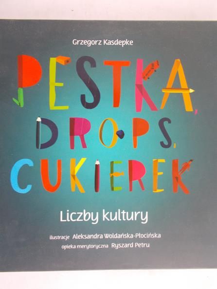 Kasdepke Grzegorz - Pestka drops cukierek Liczby kultury
