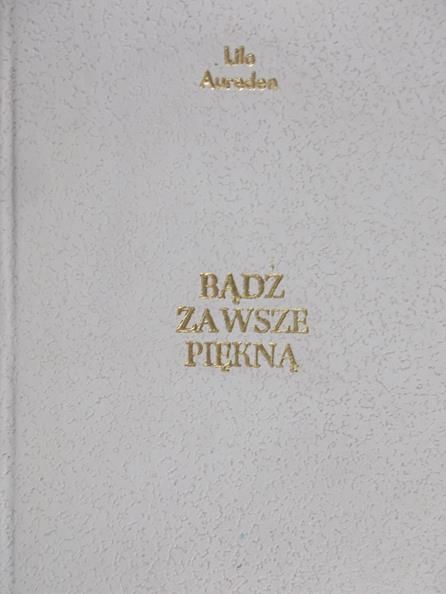 Aureden Lilo - Bądź zawsze piękną