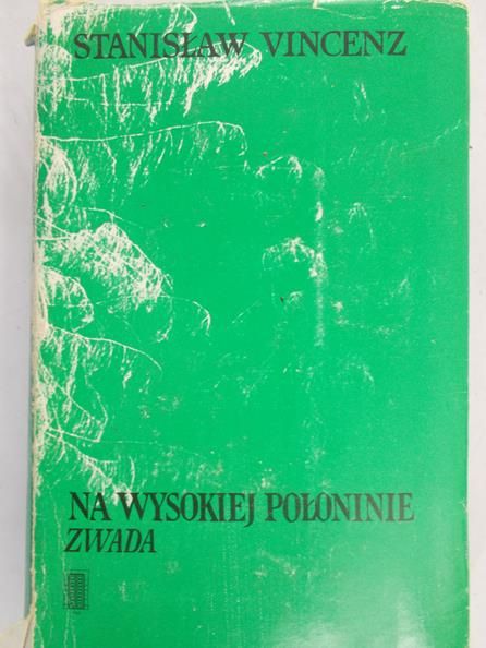 Vincenz Stanisław - Na wysokiej połoninie: Zwada.