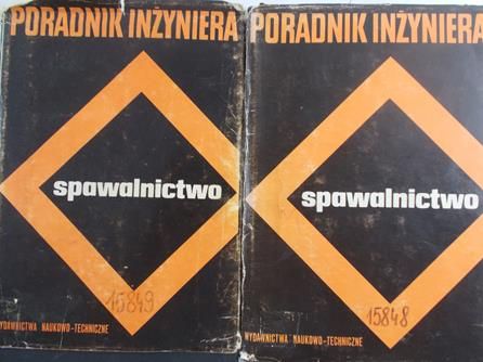 Reymer Barbara (red.) - Spawalnictwo. Poradnik inżyniera, Tom I - II