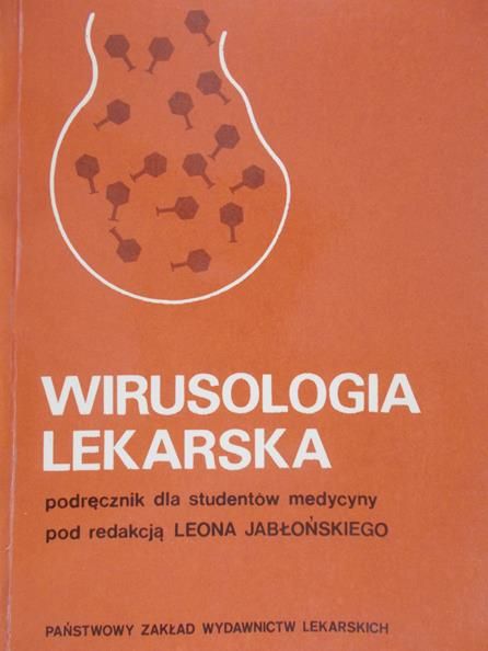 Jabłoński Leon (red.) - Wirusologia lekarska