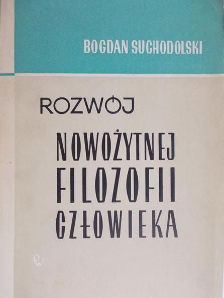 Rozwój nowożytnej filozofii człowieka