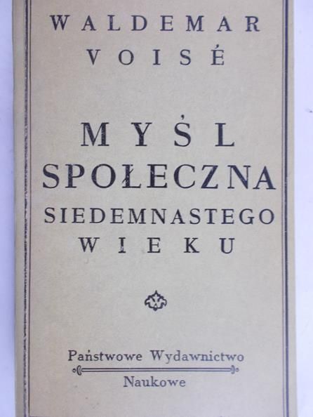 Voise Waldemar - Myśl społeczna siedemnastego wieku