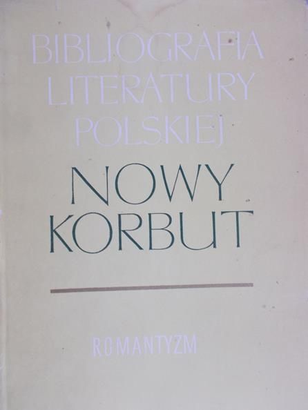 Tyszkiewicz Teresa (opr.) - Nowy Korbut 17 vol. I, Bolesław Prus
